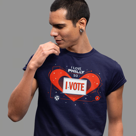 I Love Philly So I Vote Unisex Tee